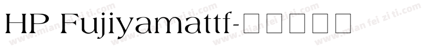 HP Fujiyamattf字体转换